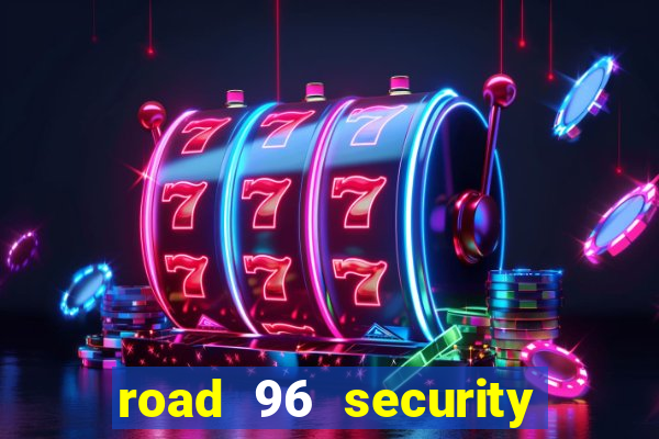 road 96 security password stan and mitch